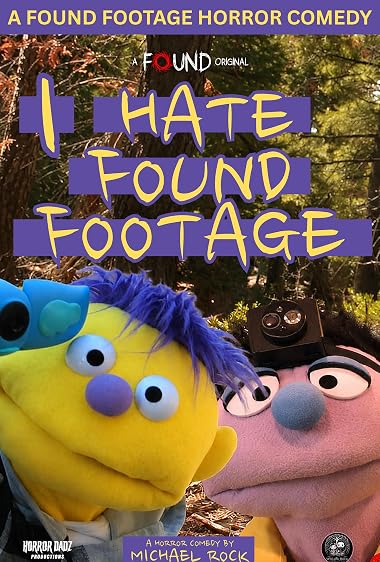 I Hate Found Footage