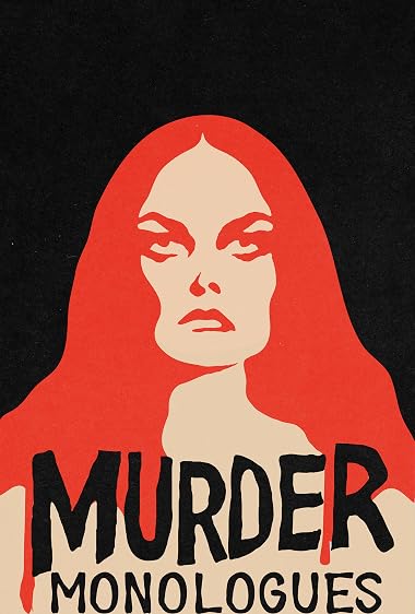 Murder Monologues