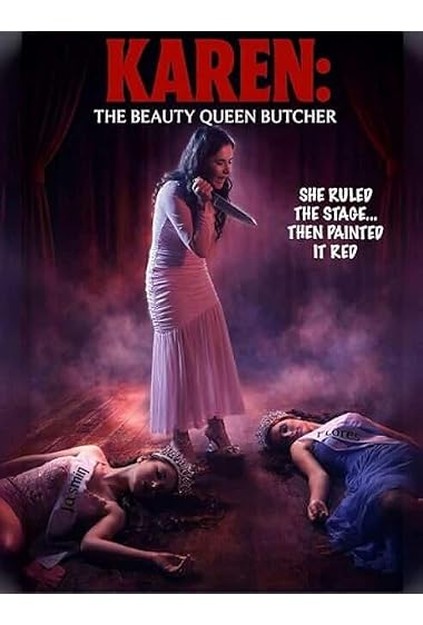Karen: The Beauty Queen Butcher