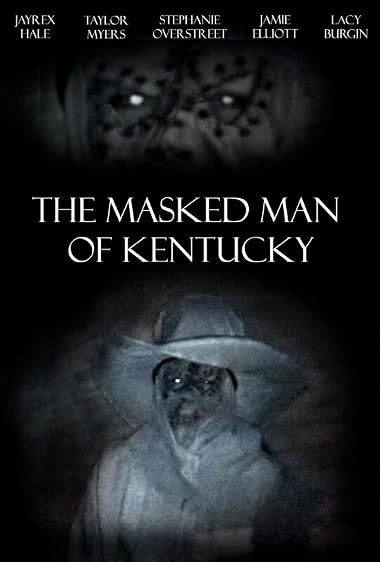 The Masked Man of Kentucky