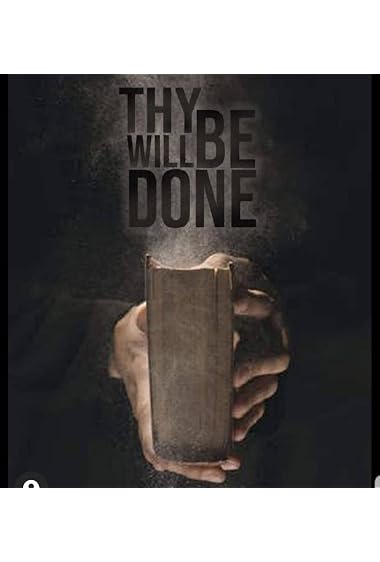 Thy Will Be Done