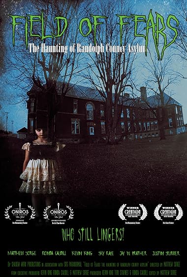 Field of Fears – The Haunting of Randolph County Asylum