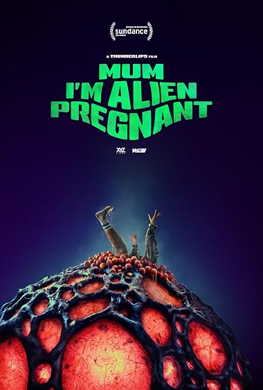 Mum, I’m Alien Pregnant