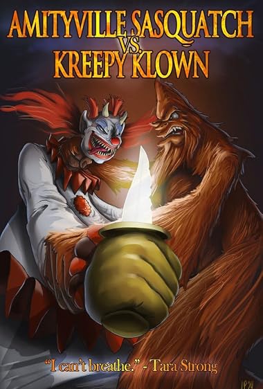 Amityville Sasquatch Vs Kreepy Klown