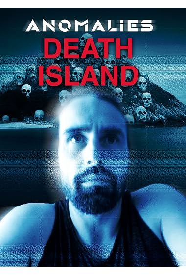 Anomalies: Death Island