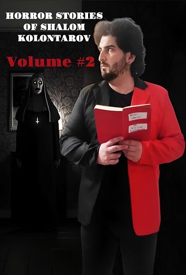 Horror Stories of Shalom Kolontarov: Volume #2