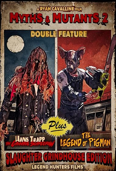 Myths & Mutants 2: Slaughter Grindhouse Edition