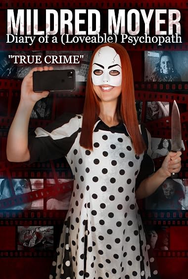 Mildred Moyer: Diary of a (Loveable) Psychopath: True Crime