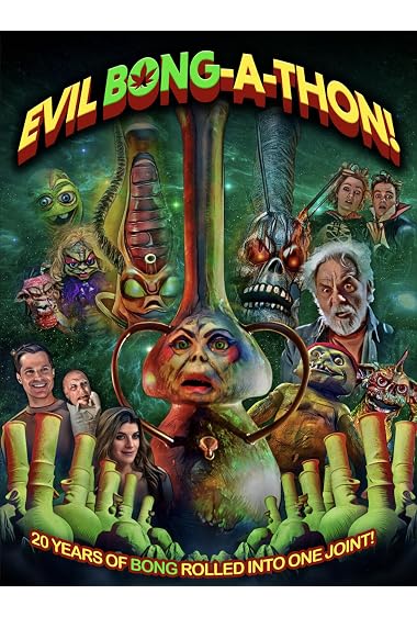 Evil Bong-a-Thon!