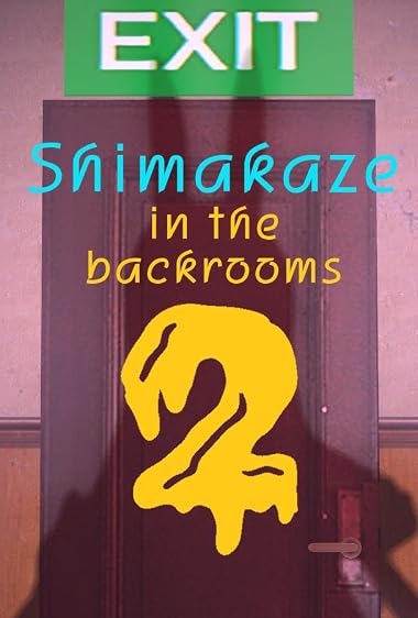 Shimakaze in the Backrooms 2