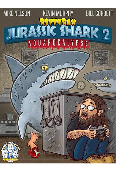 RiffTrax: Jurassic Shark 2 – Aquapocalypse