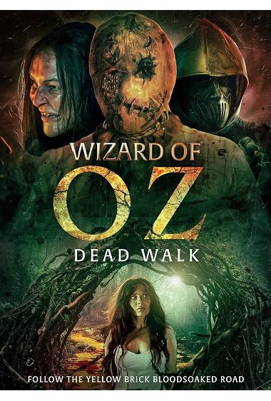 The Wizard of Oz: The Dead Walk