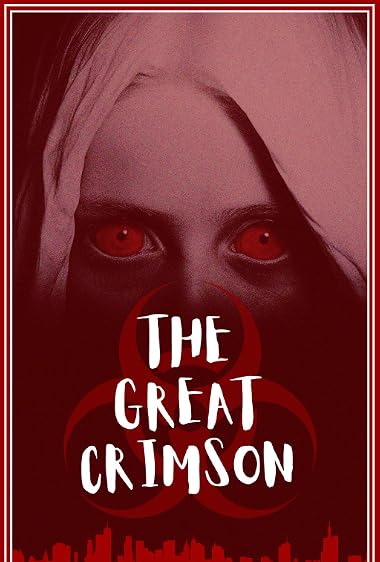 The Great Crimson: The Movie
