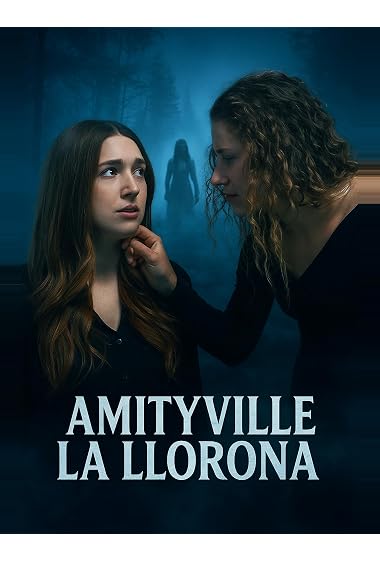 Amityville: La Llorona