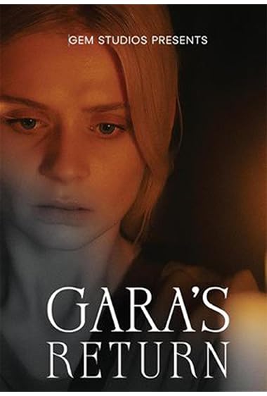 Gara’s Return