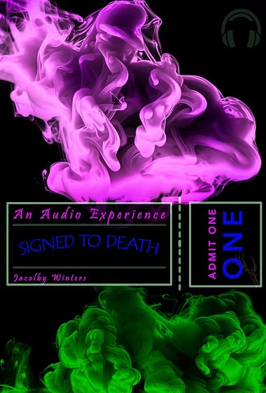 Signed to Death: An Audio Experience