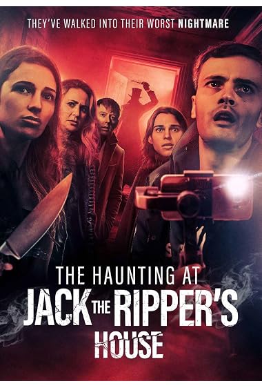 The Haunting at Jack the Ripper’s House