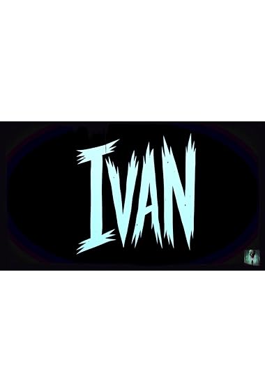 Ivan: Across the River