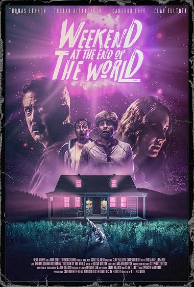Weekend at the End of the World