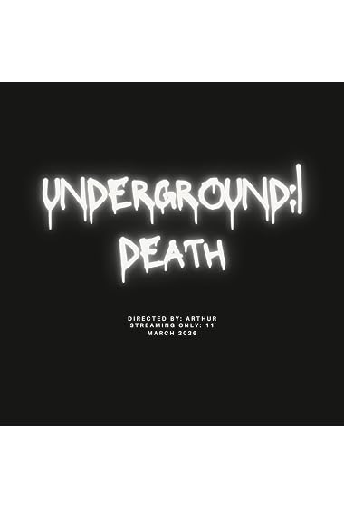 Underground: Death